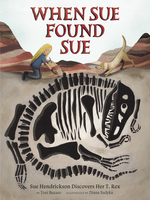 Title details for When Sue Found Sue by Toni Buzzeo - Available
